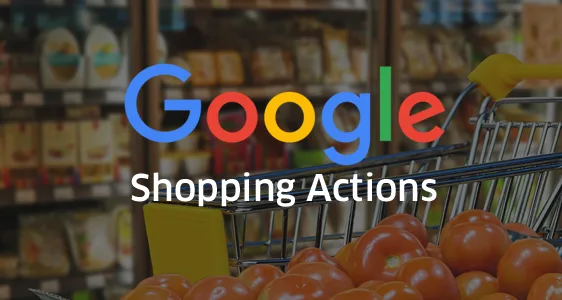 Google Shopping Actions arrive en France